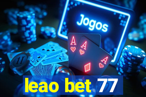 leao bet 77